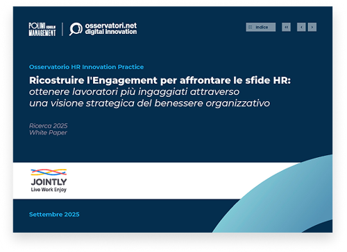 Ricostruire l'Engagement per affrontare le sfide HR: ottenere lavoratori più ingaggiati attraverso una visione strategica del benessere organizzativo