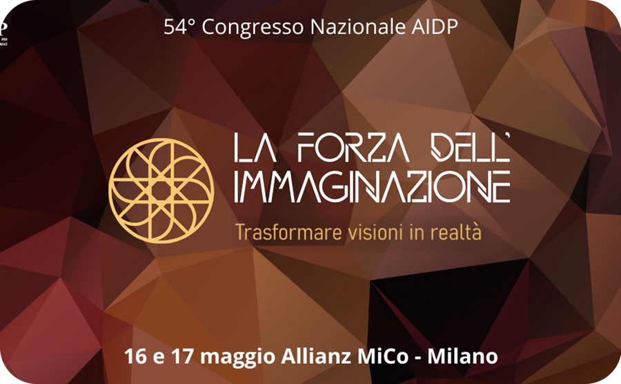 La forza dell’immaginazione - 54° Congresso Nazionale AIDP