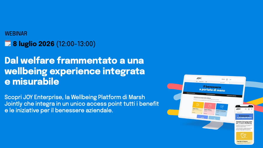 Webinar | Dal welfare frammentato a una wellbeing experience integrata e misurabile con JOY Enterprise