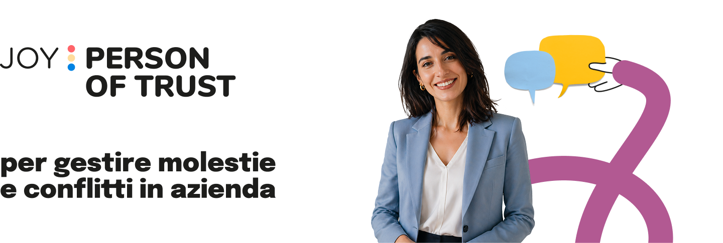 Un servizio di assistenza per gestire molestie, conflitti e comportamenti inappropriati in azienda e supportare HR e Compliance.